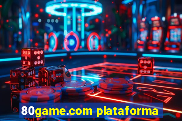 80game.com plataforma